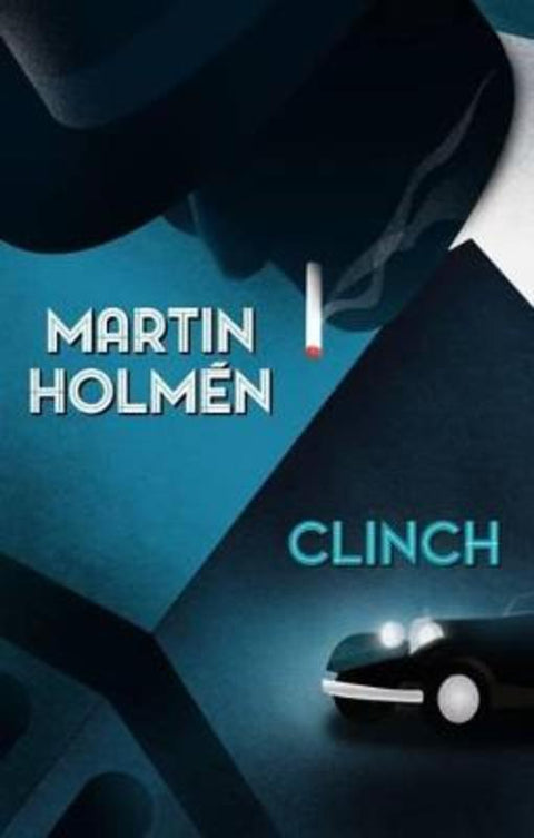 Clinch by Martin Holmen - 9781760067496