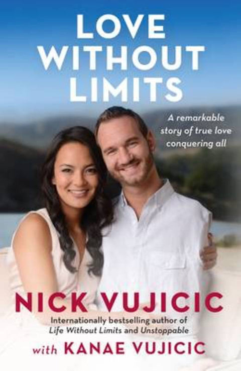 Love without Limits by Nick Vujicic - 9781760110321