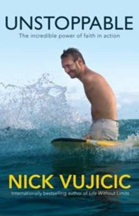 Unstoppable by Nick Vujicic - 9781760112158