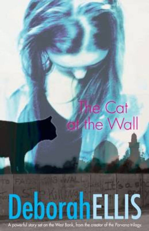 The Cat at the Wall by Deborah Ellis - 9781760112448
