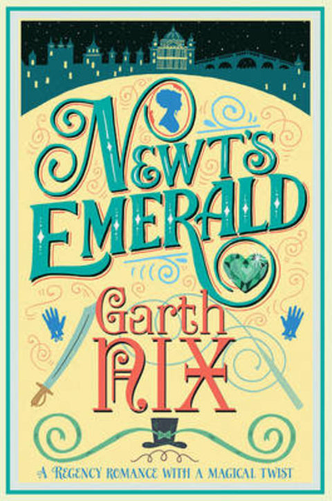 Newt's Emerald by Garth Nix - 9781760112653