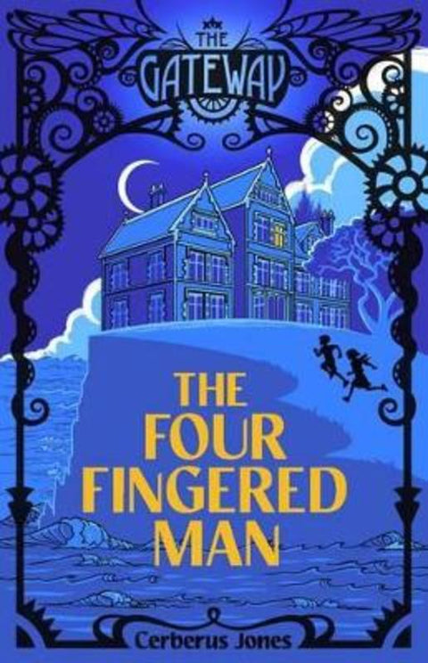 The Four-Fingered Man : Volume 1 by Cerberus Jones - 9781760120283