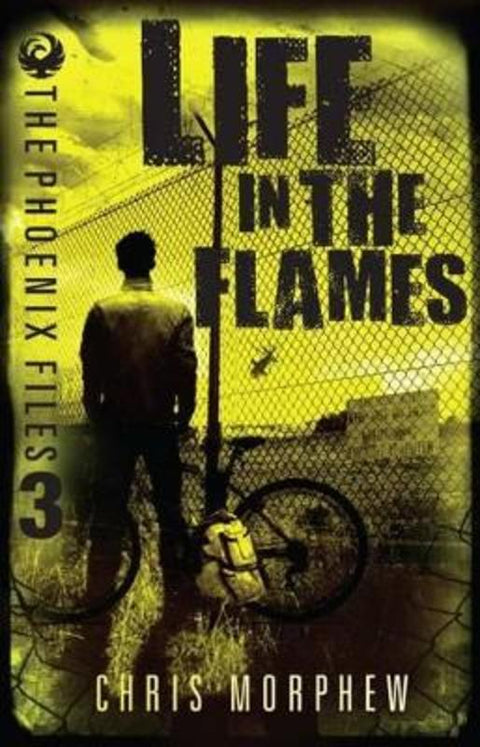 Life In The Flames : Volume 3 by Chris Morphew - 9781760124274