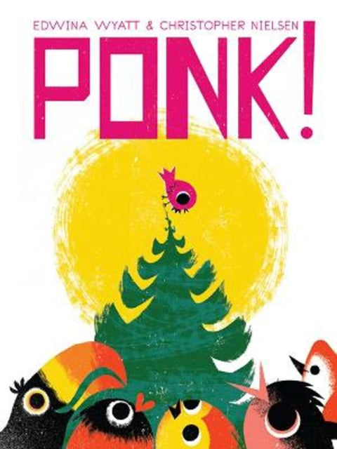 Ponk! by Edwina Wyatt - 9781760129774