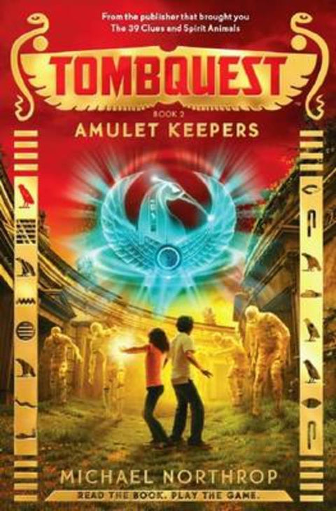 Amulet Keepers (Tombquest #2) by Michael Northrop - 9781760150389