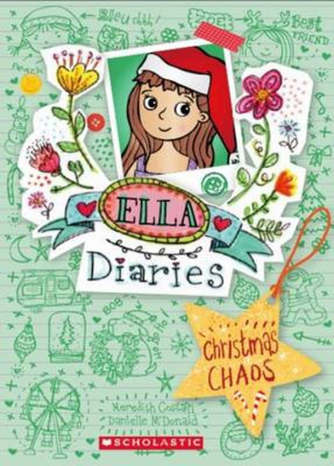 Christmas Chaos (Ella Diaries #5) by Meredith Costain - 9781760153052