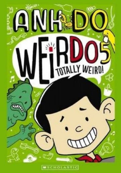Totally Weird! (WeirDo 5) by Anh Do - 9781760155346