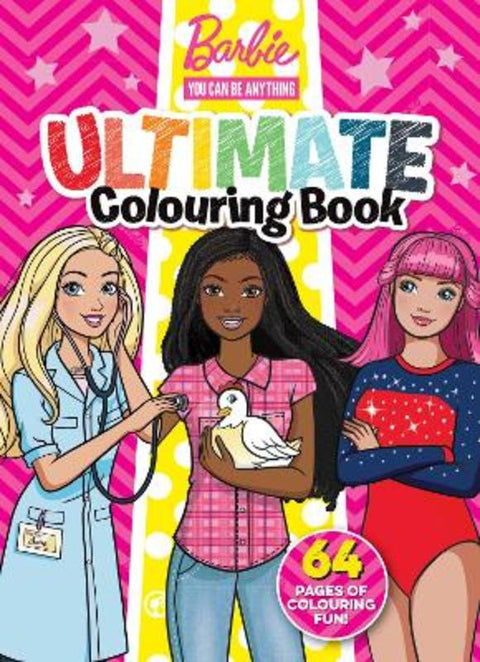 Barbie You Can Be Anything: Ultimate Colouring Book (Mattel) - 9781760260835