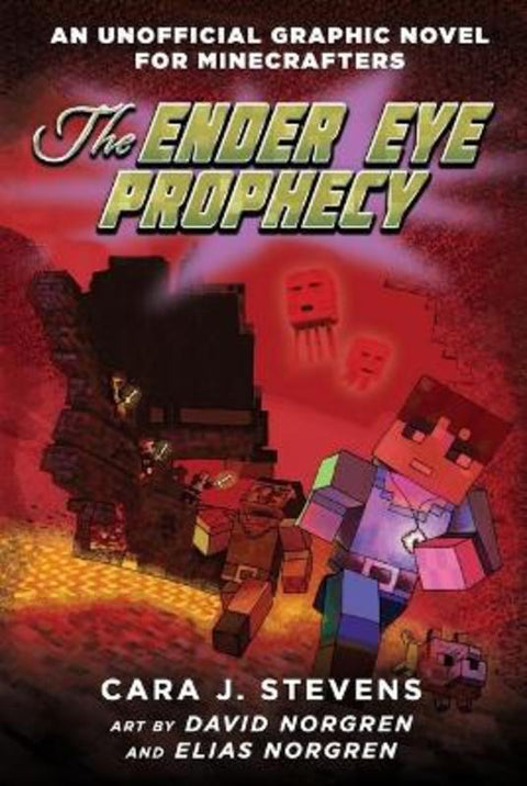 Ender Eye Prophecy (An Unofficial Graphic Novel for Minecrafters #3) by Cara Stevens - 9781760264932