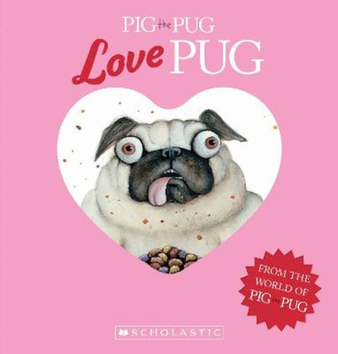 Love Pug by Aaron Blabey - 9781760265977