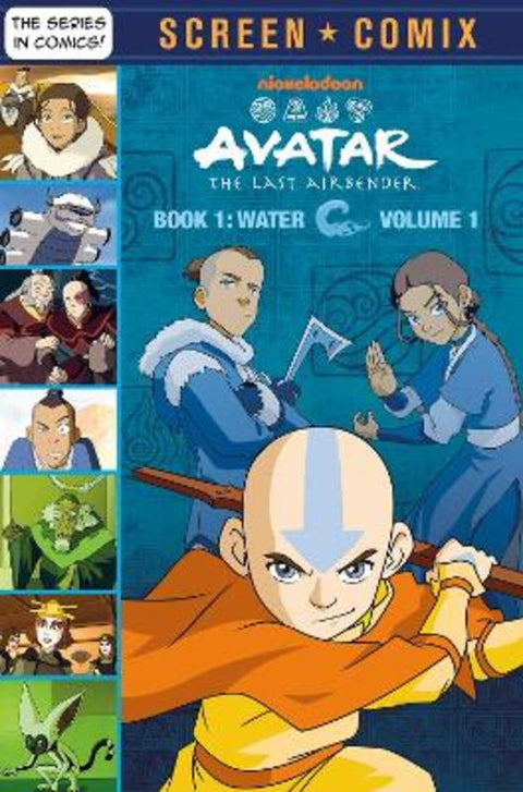 Avatar The Last Airbender: Book 1: Water, Volume 1 (Nickelodeon: Screen Comix) - 9781760266318