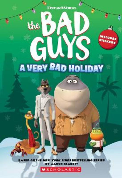the Bad Guys: A Very Bad Holiday (DreamWorks) by Aaron Blabey - 9781760267070