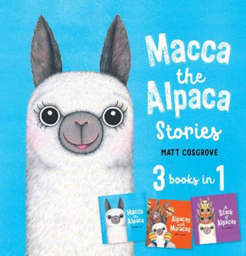 Macca the Alpaca Stories by Matt Cosgrove - 9781760268596
