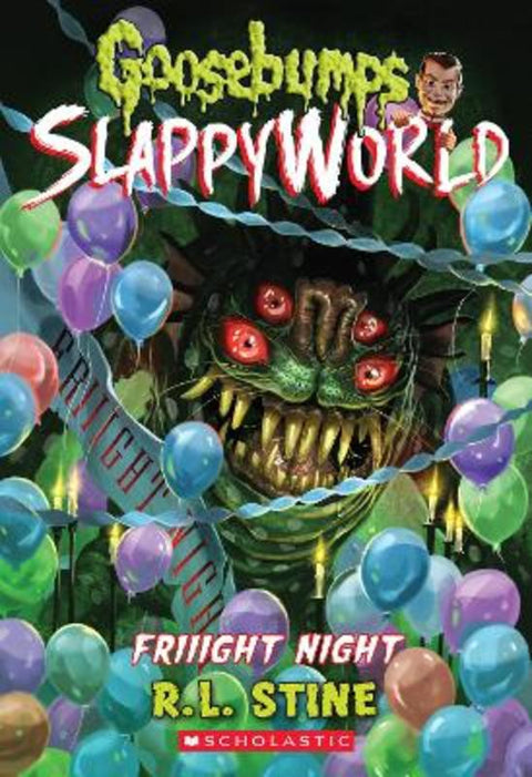 Friiight Night (Goosebumps: Slappyworld #19) by R Stine - 9781760268633