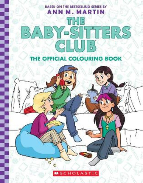 The Baby-Sitters Club: The Official Colouring Book by Ann Martin - 9781760269487