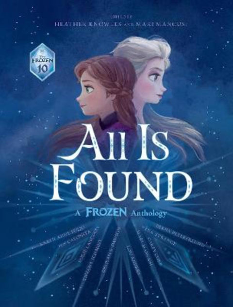 All is found: A Frozen Anthology (Disney) by Mari Mancusi - 9781760269616