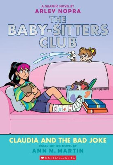 Claudia And The Bad Joke: A Graphic Novel (The Baby-sitters Club