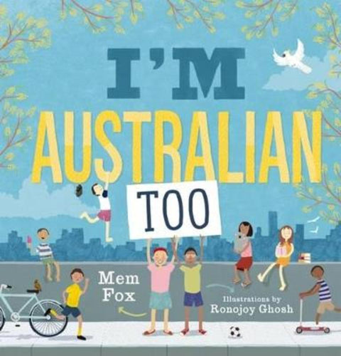 I'm Australian Too by Mem Fox - 9781760276218
