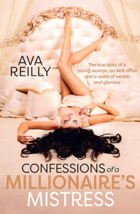 Confessions of a Millionaire's Mistress by Ava Reilly - 9781760291174