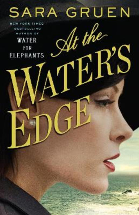 At the Water's Edge by Sara Gruen - 9781760292553