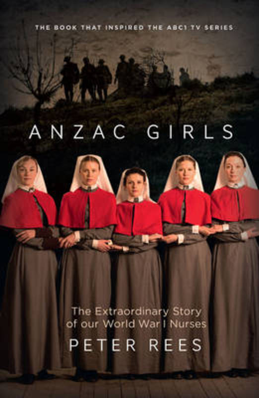 The Anzac Girls by Peter Rees - 9781760293291