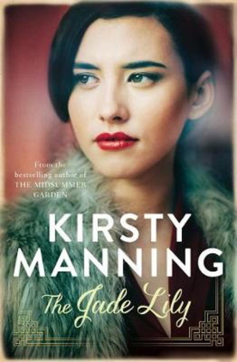 The Jade Lily by Kirsty Manning - 9781760294793