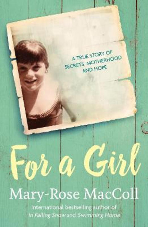 For a Girl by Mary-Rose MacColl - 9781760295233