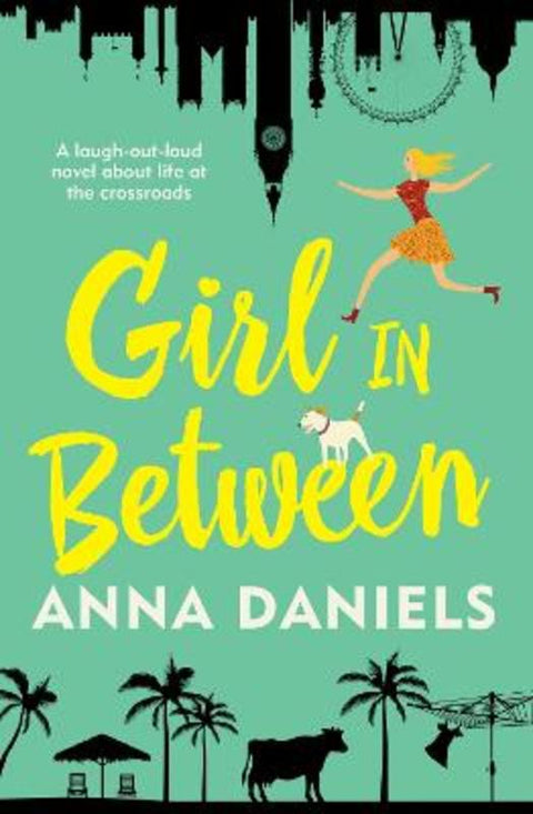 Girl In Between by Anna Daniels - 9781760295301