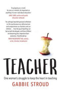 Teacher by Gabbie Stroud - 9781760295905