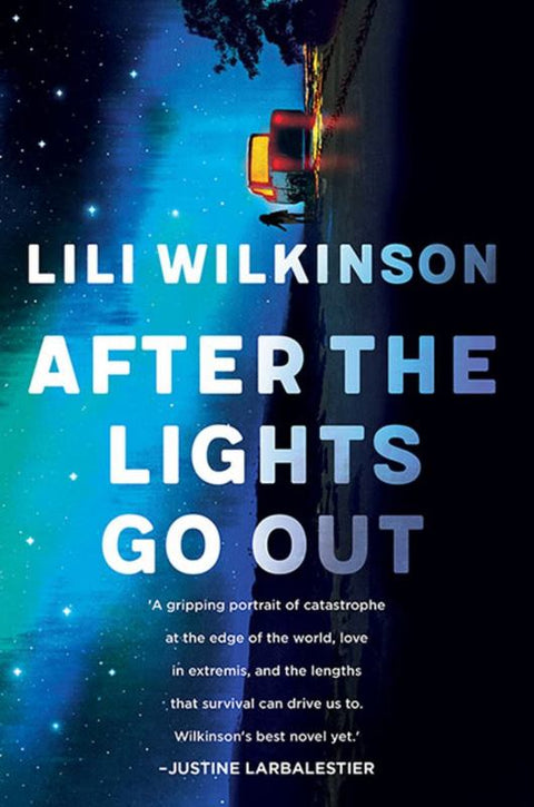 After the Lights Go Out by Lili Wilkinson - 9781760297299