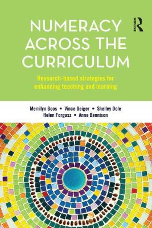 Numeracy Across the Curriculum by Merrilyn Goos - 9781760297886