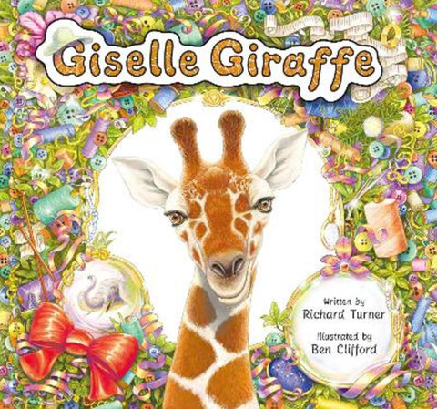 Giselle Giraffe by Richard Turner - 9781760361716
