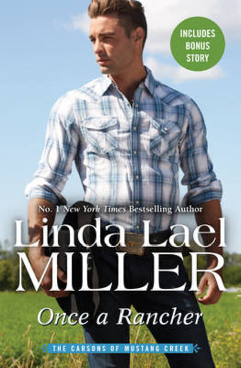 ONCE A RANCHER by Linda Lael Miller - 9781760374037