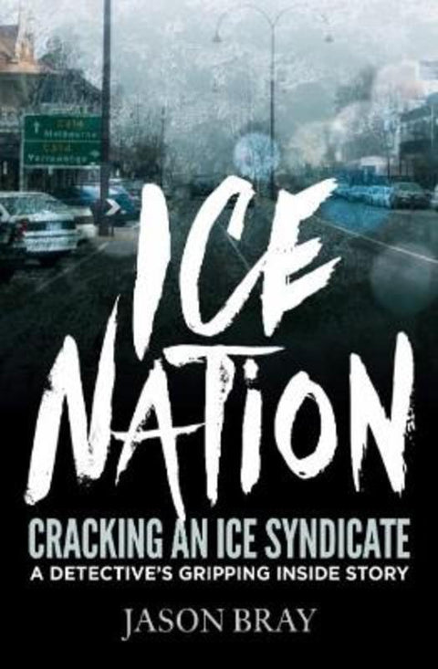 Ice Nation by Jason Bray - 9781760403652