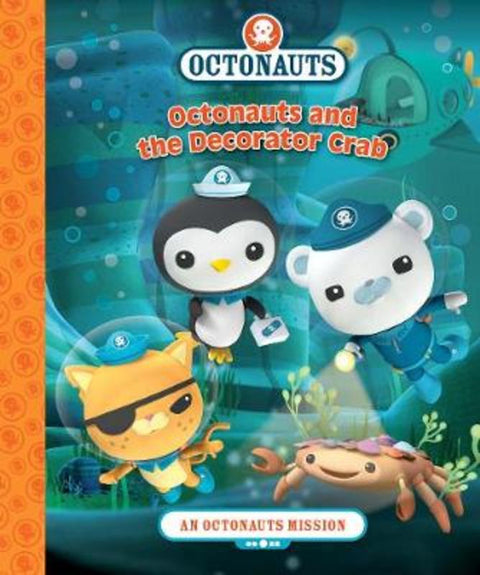 Octonauts: Octonauts and the Decorator Crab by Octonauts - 9781760407445