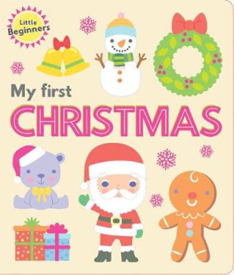 Little Beginners Board Book First Christmas by Lake Press - 9781760456559