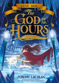 Jane Doe and the God of All Hours : Volume 4 by Jeremy Lachlan - 9781760501846