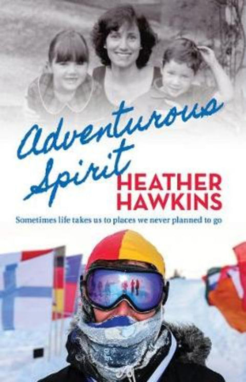 Adventurous Spirit by Heather Hawkins - 9781760522803