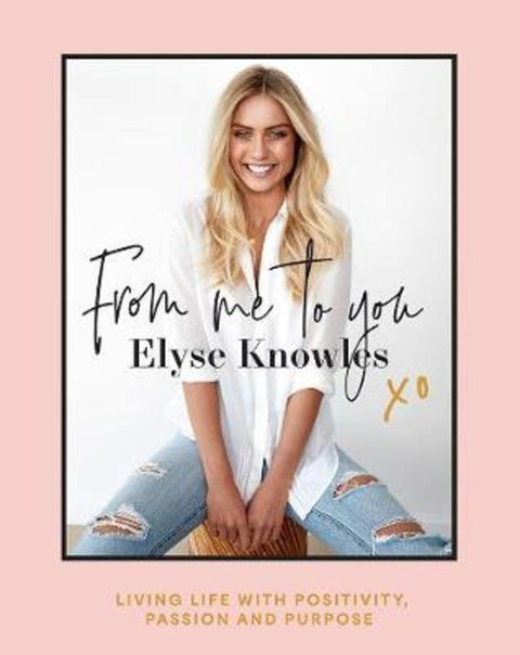 From Me to You by Elyse Knowles - 9781760523961
