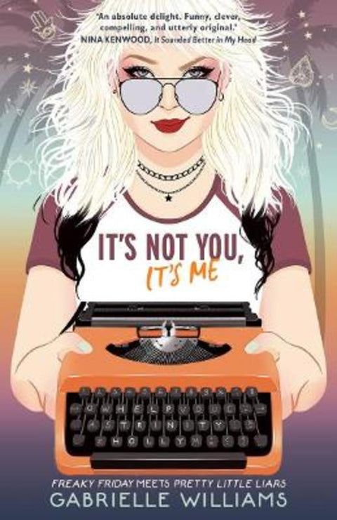 It's Not You, It's Me by Gabrielle Williams - 9781760526078