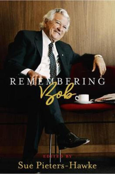 Remembering Bob by Sue Pieters-Hawke - 9781760527396