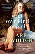 Your Own Kind of Girl by Clare Bowditch - 9781760528959