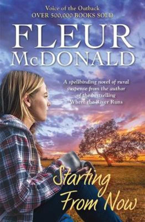 Starting From Now by Fleur McDonald - 9781760529284