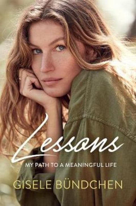 Lessons by Gisele Bundchen - 9781760529543