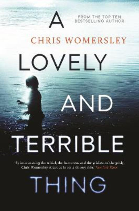 A Lovely and Terrible Thing by Chris Womersley - 9781760554811