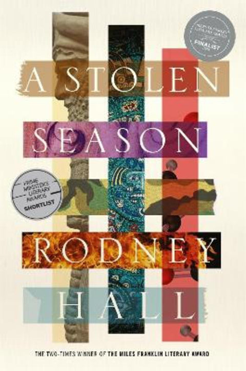 A Stolen Season by Rodney Hall - 9781760555443