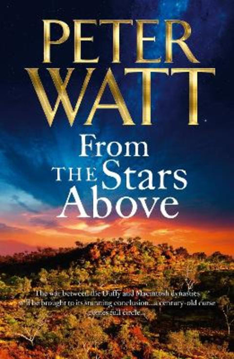 From the Stars Above: The Frontier Series 12 by Peter Watt - 9781760558130