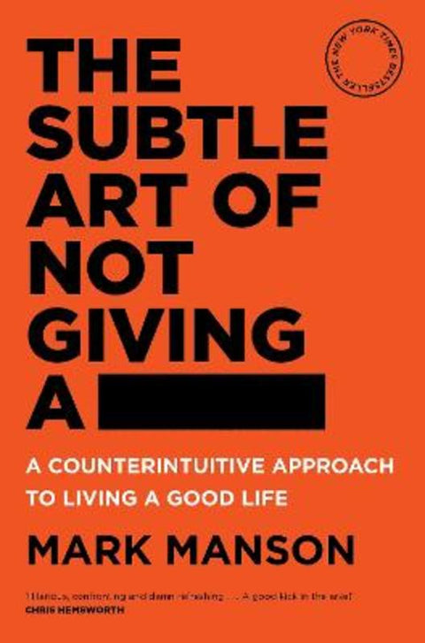 The Subtle Art of Not Giving a - by Mark Manson - 9781760558772