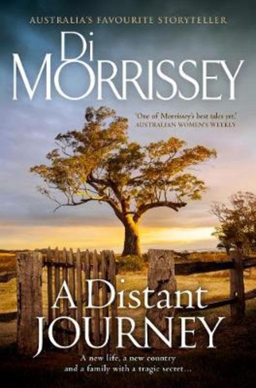 A Distant Journey by Di Morrissey - 9781760559441