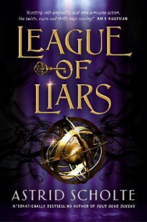 League of Liars: League of Liars 1 by Astrid Scholte - 9781760630799